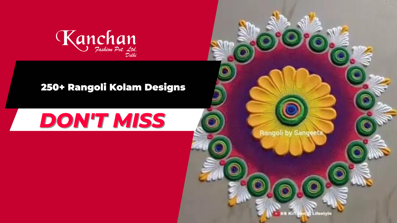 250+ Rangoli Kolam Designs